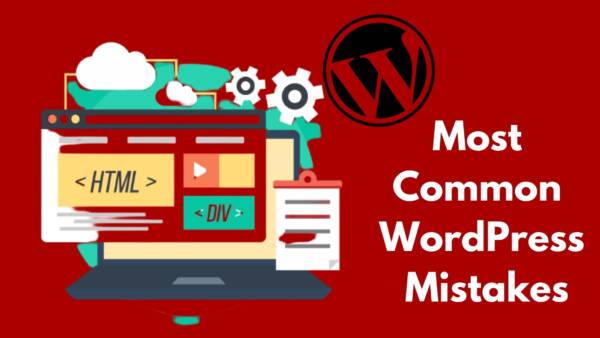 WordPress Mistakes - webxeros solutions