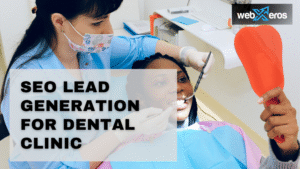 Read more about the article SEO Lead Generation for Dental Clinic: The Ultimate Guide to Getting More Patients Online