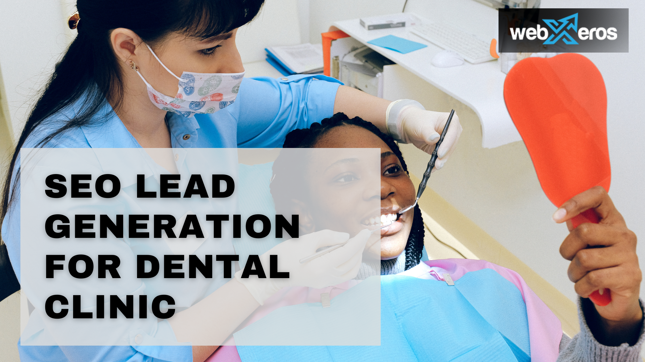 SEO Lead Generation for Dental Clinic: The Ultimate Guide to Getting More Patients Online